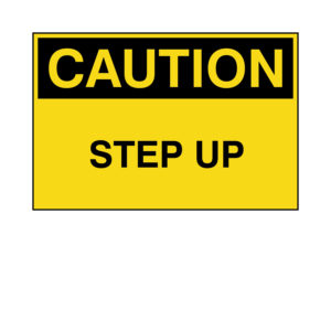 Caution - Step Up Label